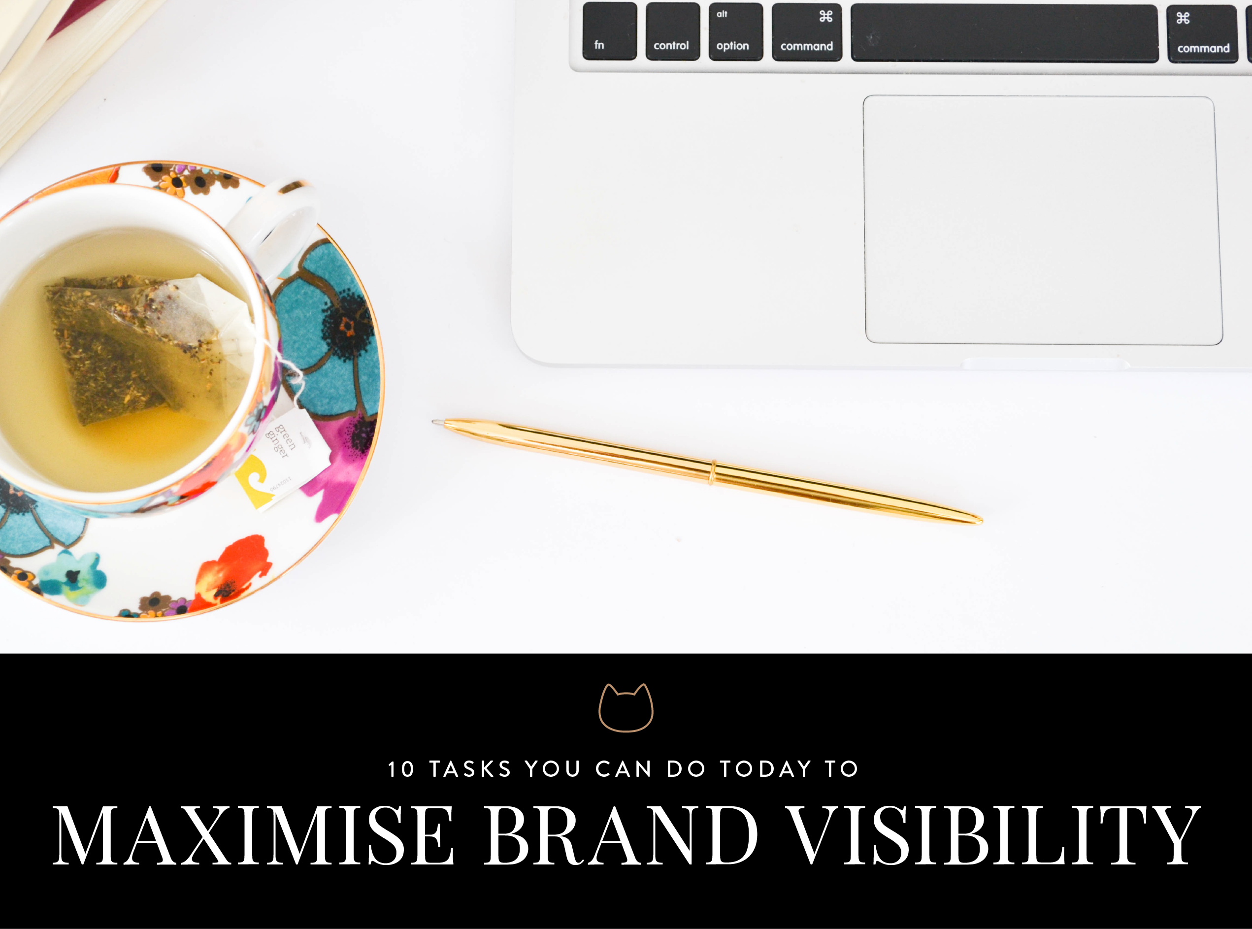 10 Tasks You Can Do Today To Maximise Your Brand Visibility Header